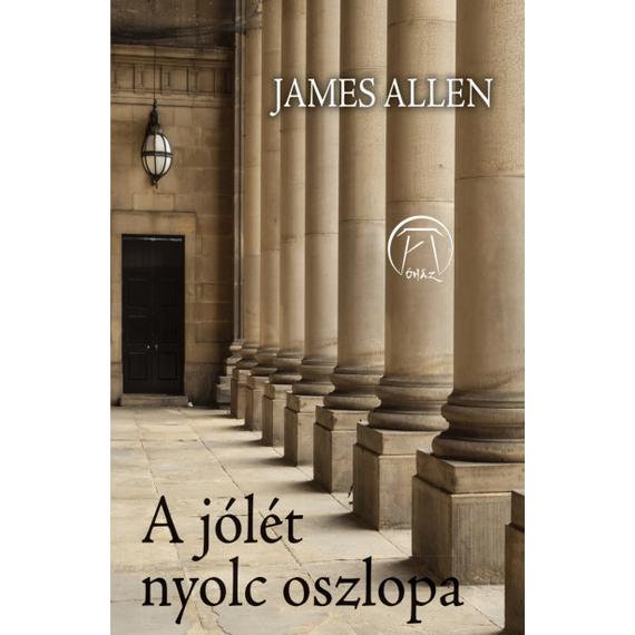 James Allen: A jólét nyolc oszlopa